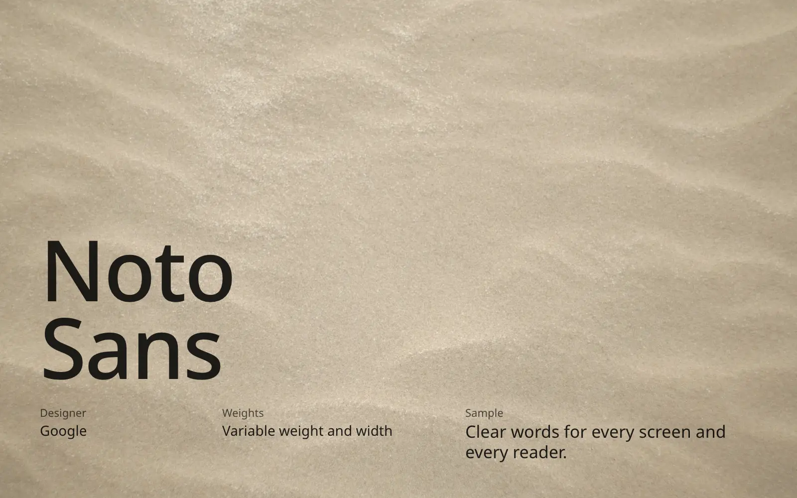 Noto Sans specimen in black on a sand texture: designer Google, variable weight and width